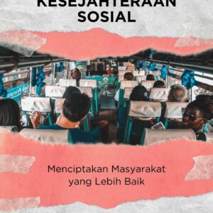 Transportasi dan kesejahteraan sosial : menciptakan masyarakat yang lebih baik