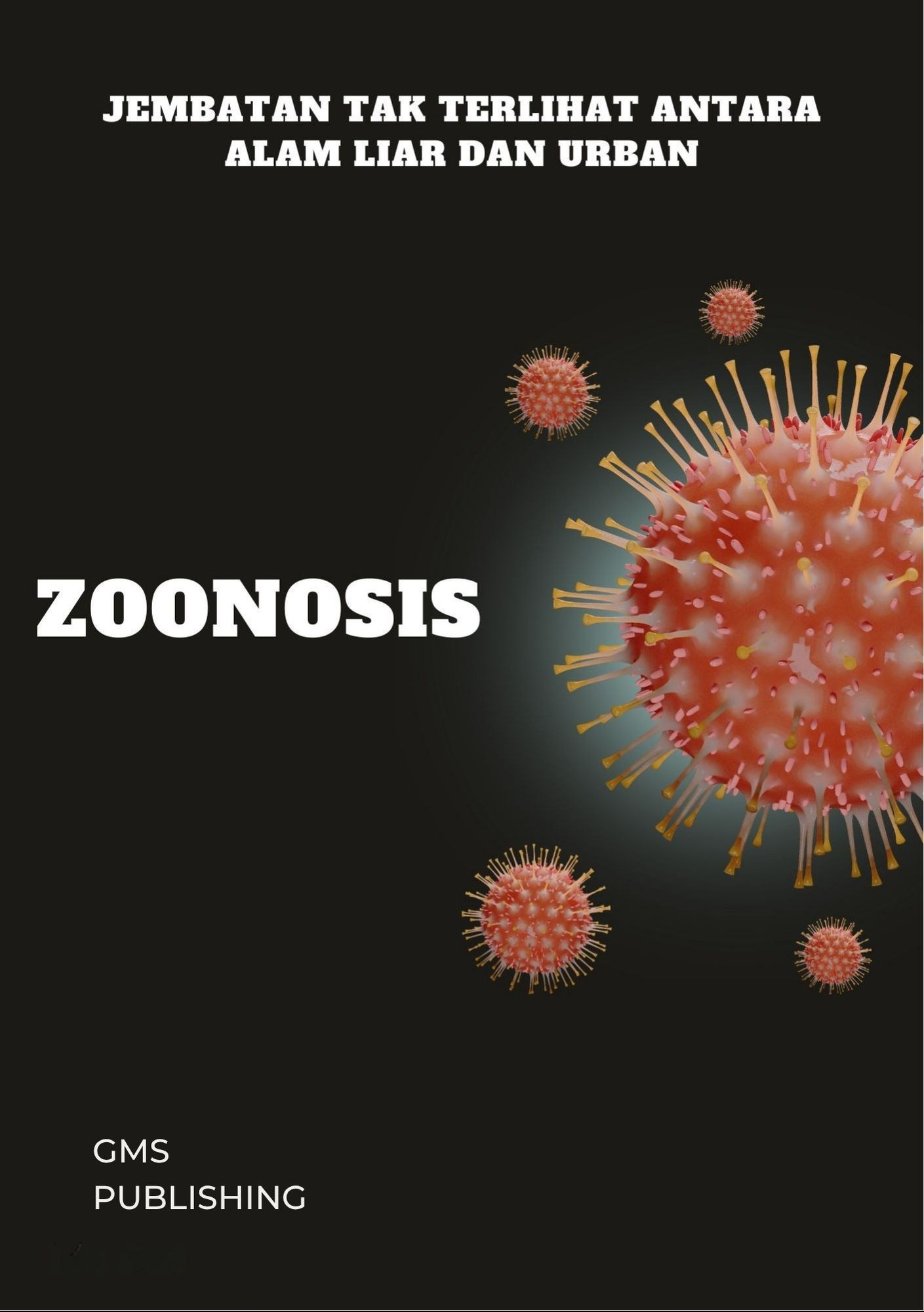 Zoonosis : jembatan tak terlihat antara alam liar dan urban