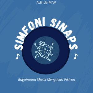 Simfoni sinaps: bagaimana musik mengasah pikiran