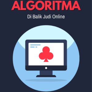 Sistem dan algoritma : dibalik judi online
