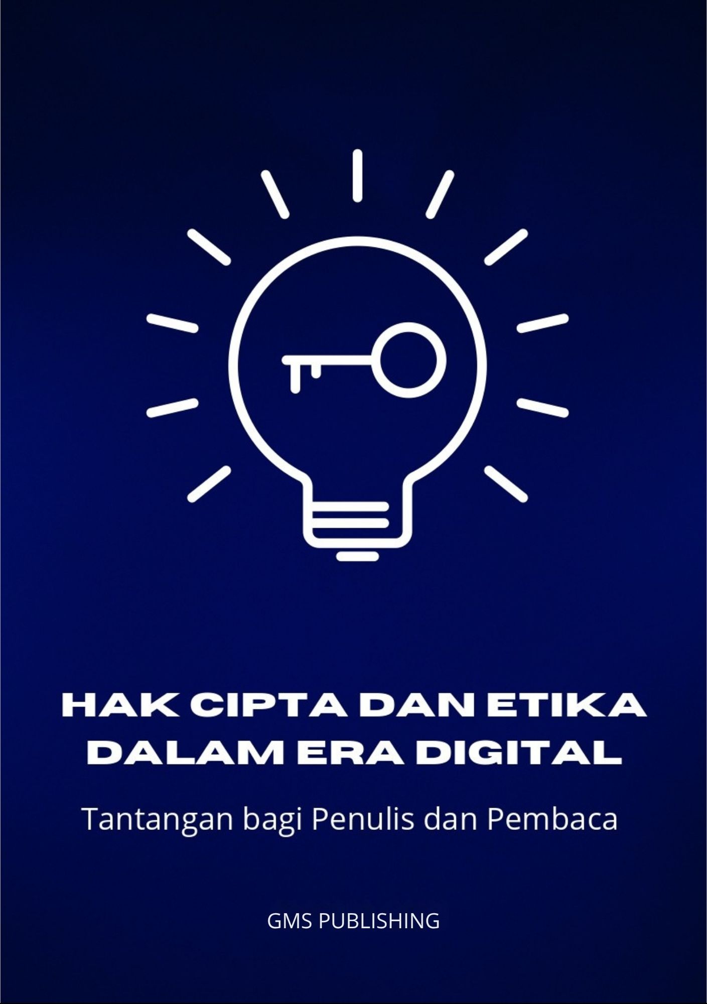 Hak cipta dan etika dalam era digital : tantangan bagi penulis dan pembaca