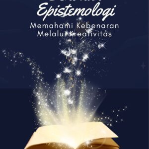 Seni dan epistemologi : memahami kebenaran melalui kreativitas