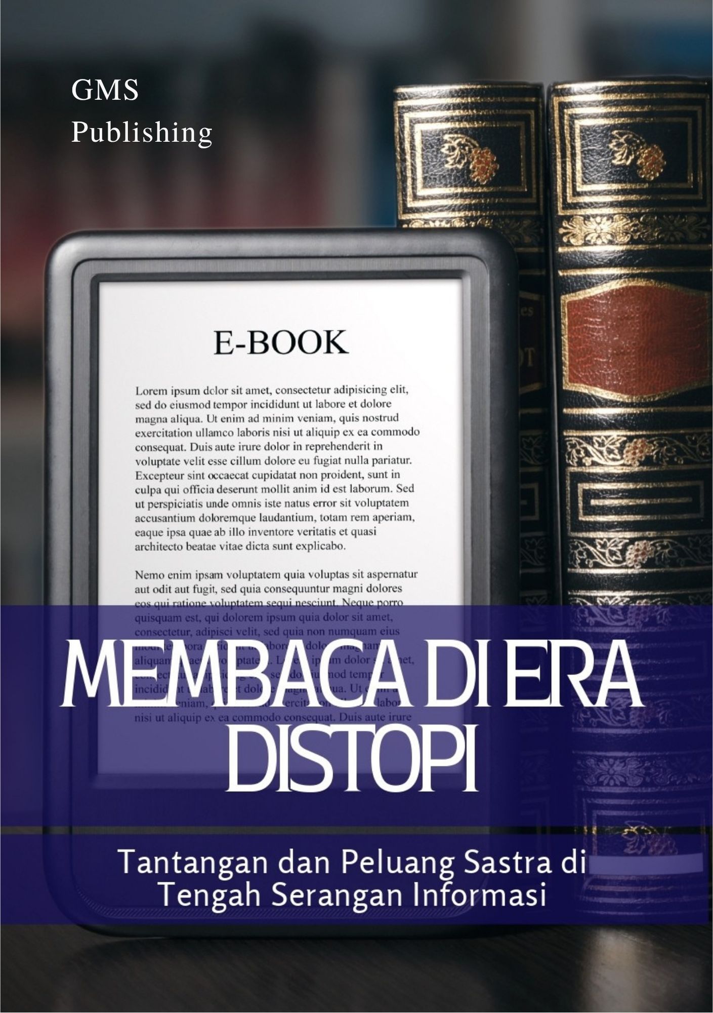 Membaca di era distopi : tantangan dan peluang sastra di tengah serangan informasi