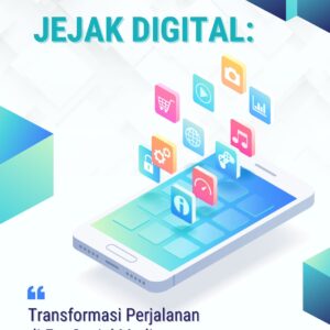 Menguak jejak digital: transformasi perjalanan di era sosial media