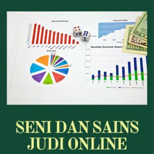 Seni dan sains judi online : di antara hiburan dan penelitian
