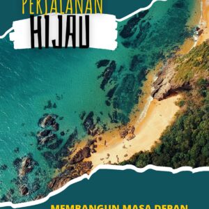 Perjalanan hijau: membangun masa depan pariwisata yang berkelanjutan