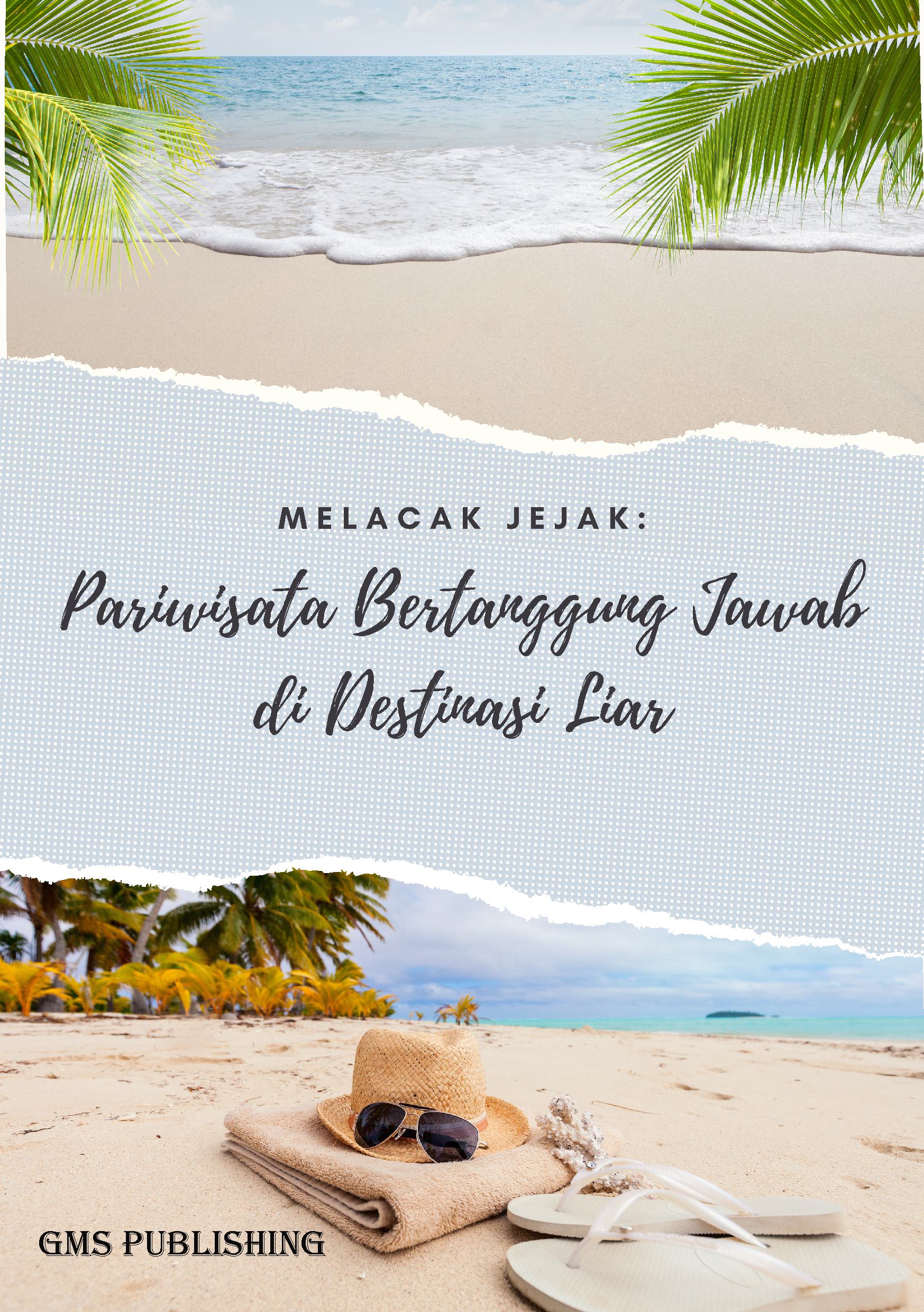 Melacak jejak: pariwisata bertanggung jawab di destinasi liar