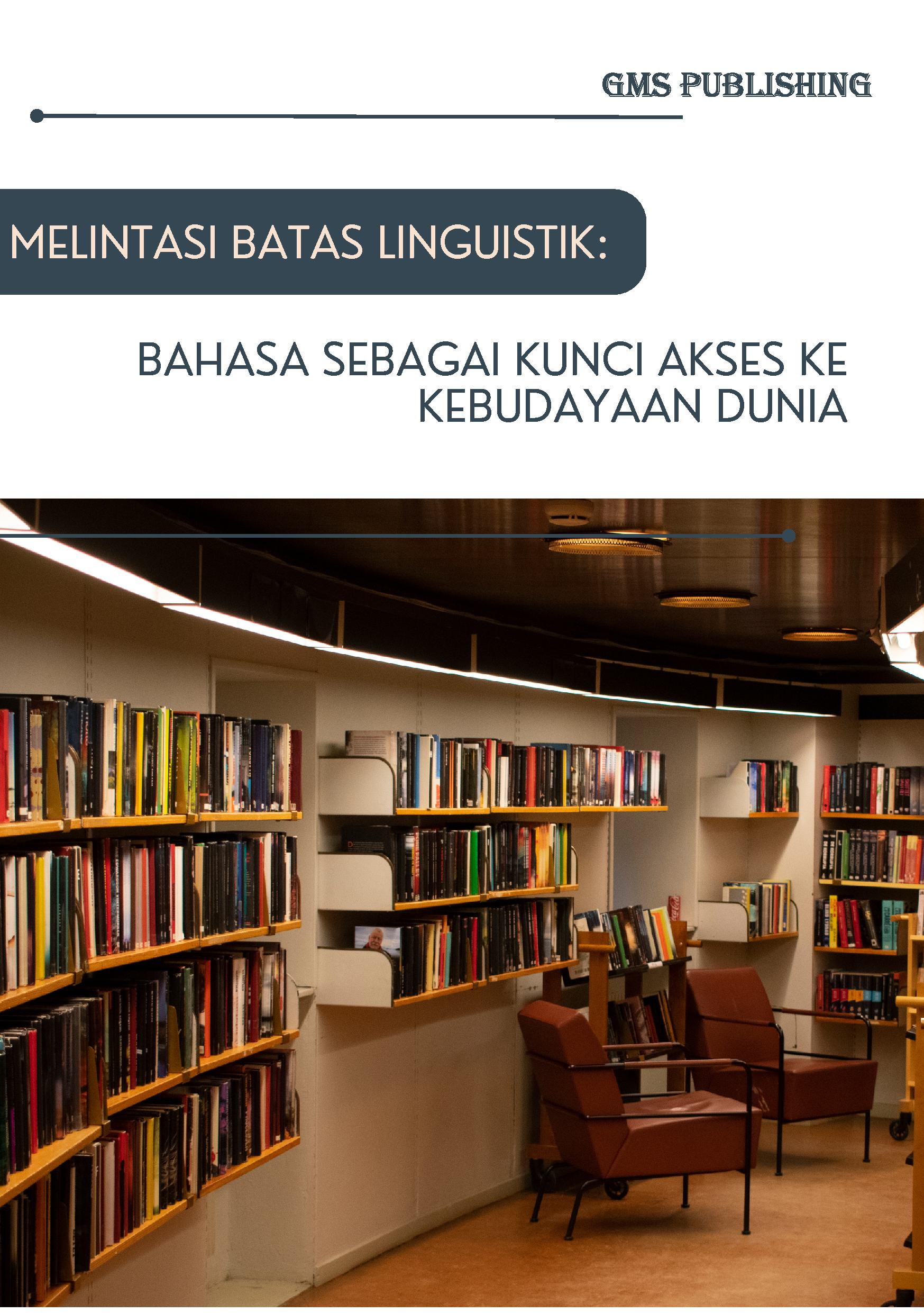 Melintasi batas linguistik: bahasa sebagai kunci akses ke kebudayaan dunia