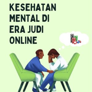 Menjaga kesehatan mental di era judi online
