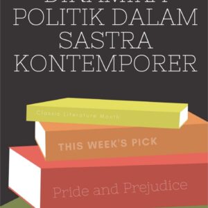 Dinamika politik dalam sastra kontemporer