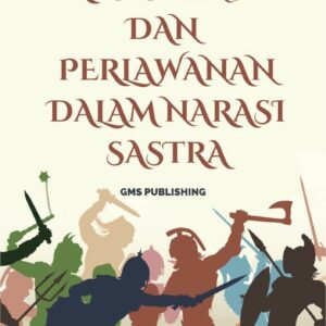Resistensi dan perlawanan dalam narasi sastra