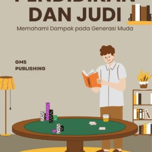 Pendidikan dan judi : memahami dampak pada generasi muda