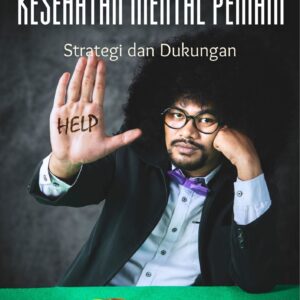 Kesehatan mental pemain : strategi dan dukungan