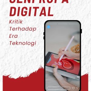 Seni rupa digital : kritik terhadap era teknologi
