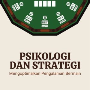 Psikologi dan strategi : mengoptimalkan pengalaman bermain