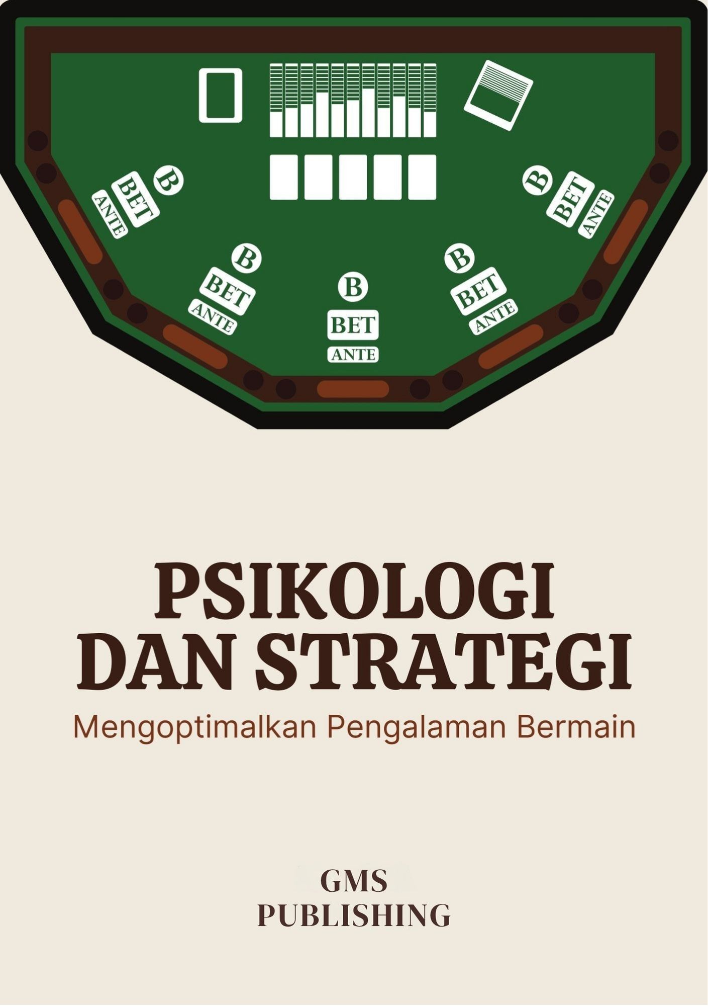 Psikologi dan strategi : mengoptimalkan pengalaman bermain