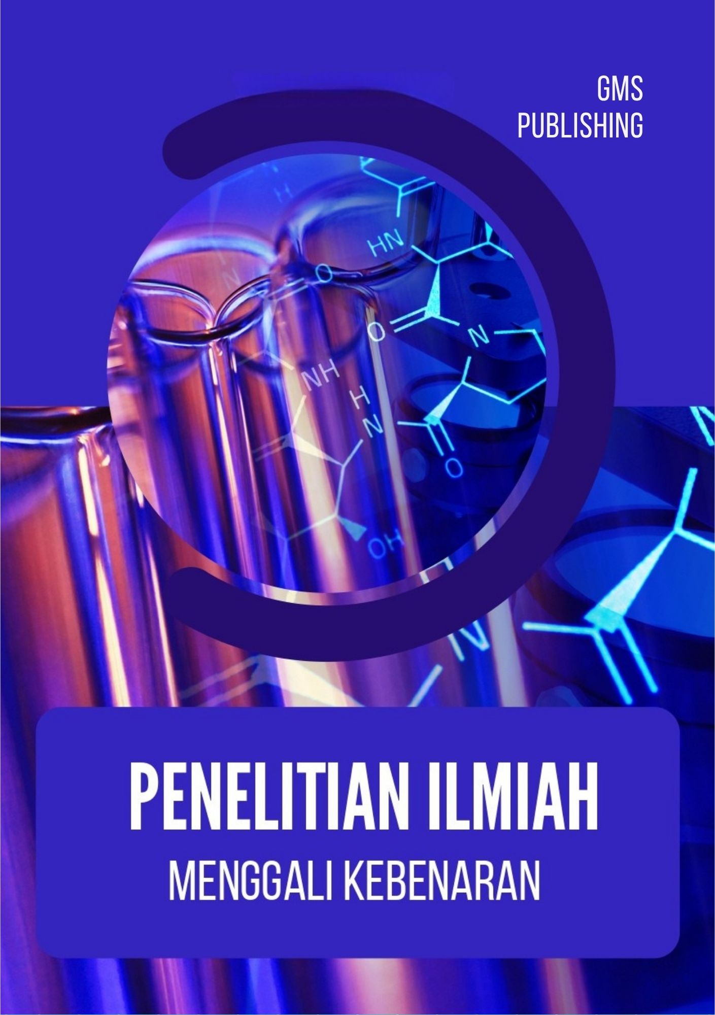 Penelitian ilmiah : menggali kebenaran