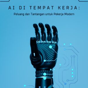 Ai di tempat kerja: peluang dan tantangan untuk pekerja modern