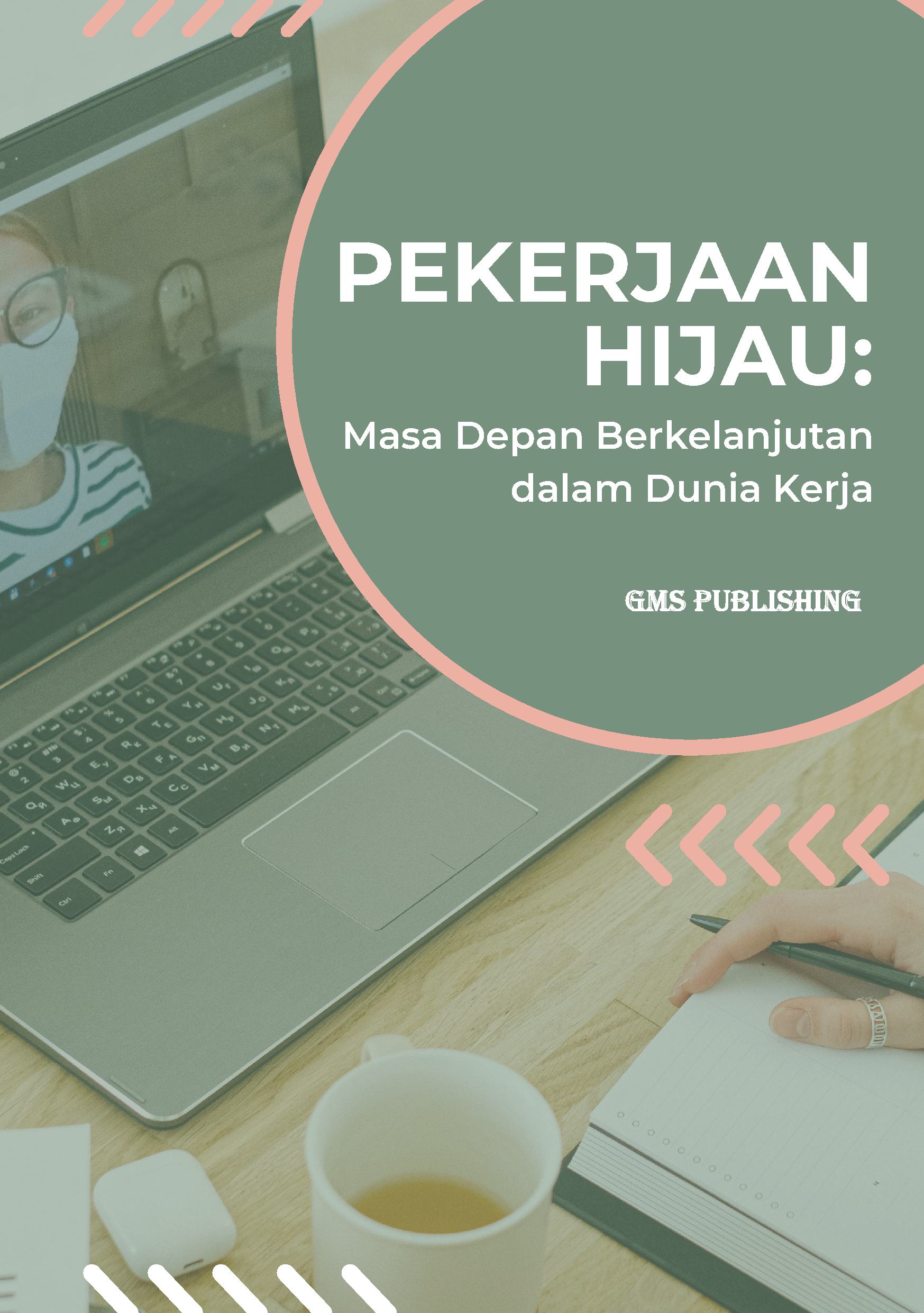 Pekerjaan hijau: masa depan berkelanjutan dalam dunia kerja