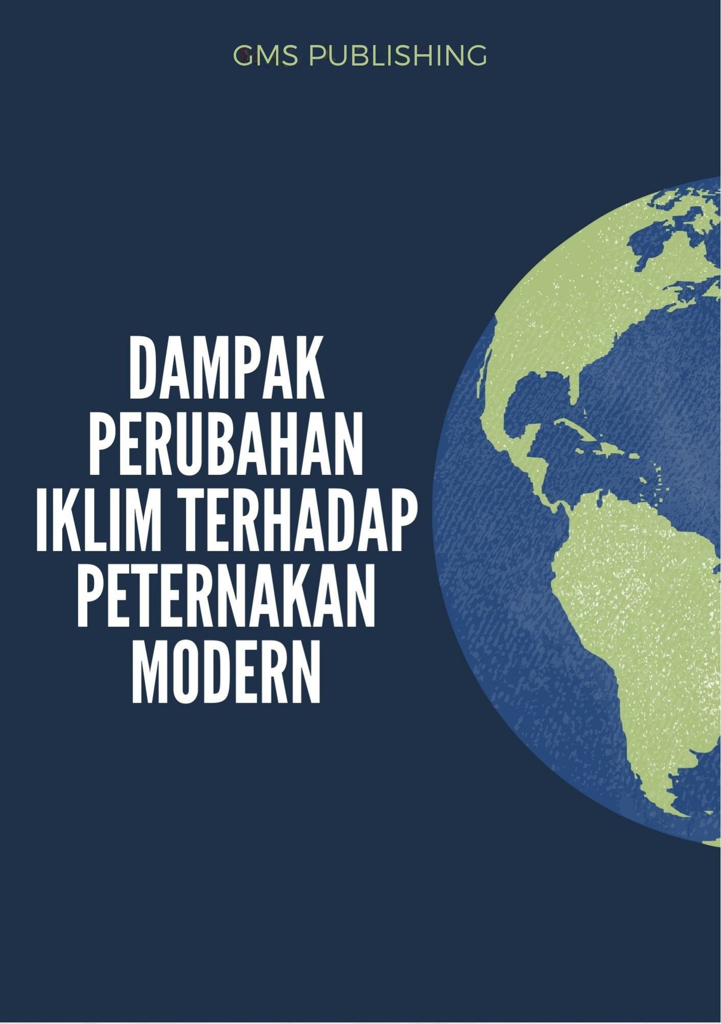 Dampak perubahan iklim terhadap peternakan modern