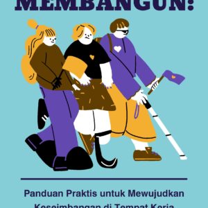 Inklusi yang membangun: panduan praktis untuk mewujudkan keseimbangan di tempat kerja