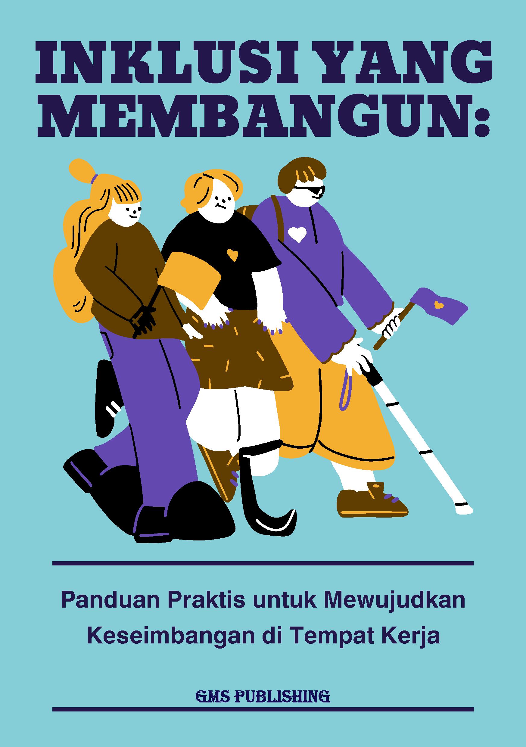 Inklusi yang membangun: panduan praktis untuk mewujudkan keseimbangan di tempat kerja