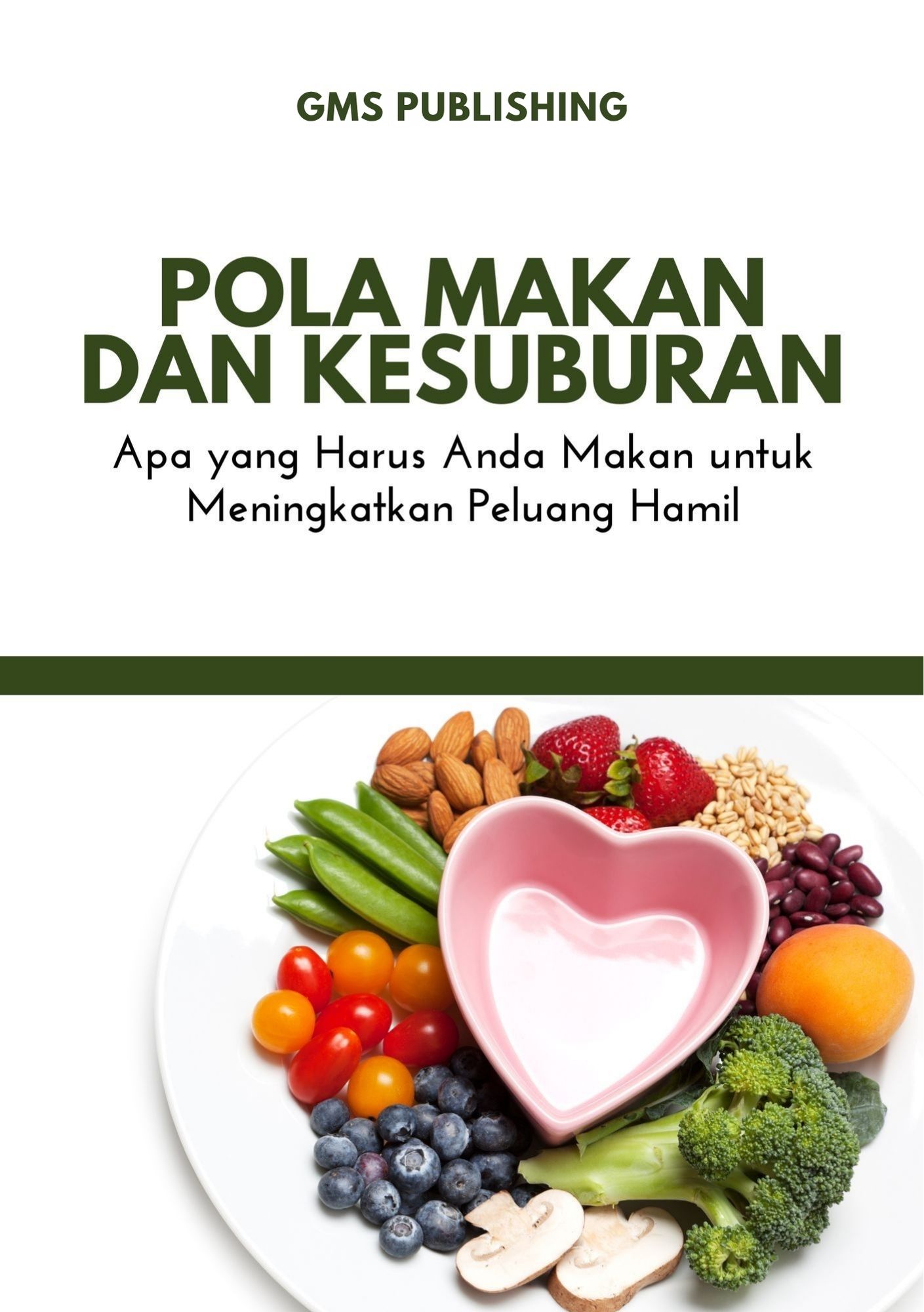 Pola makan dan kesuburan : apa yang harus anda makan untuk meningkatkan peluang hamil