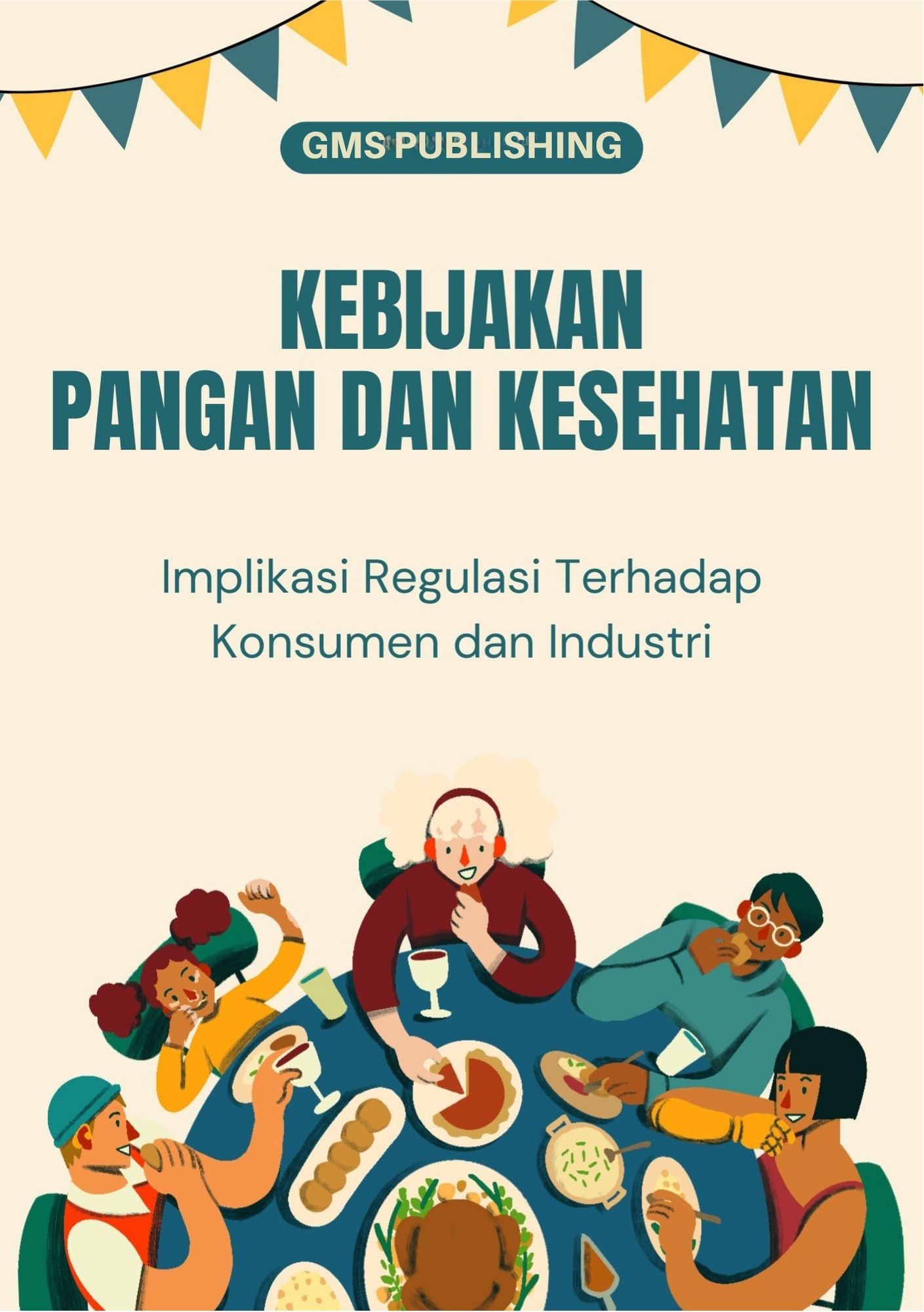 Kebijakan pangan dan kesehatan : implikasi regulasi terhadap konsumen dan industri