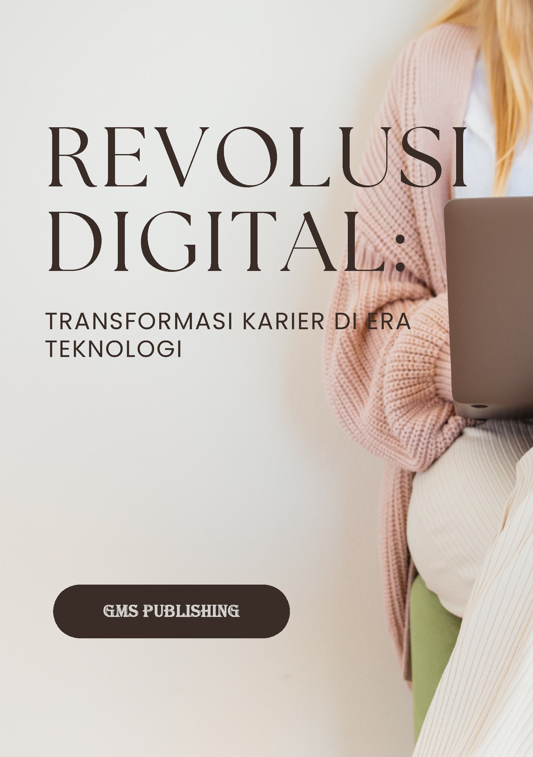 Revolusi digital: transformasi karier di era teknologi