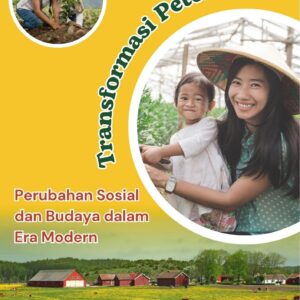 Transformasi peternakan : perubahan sosial dan budaya dalam era modern