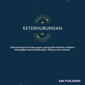 Keterhubungan: membangun hubungan yang membantu dalam menjaga keseimbangan hidup dan karier