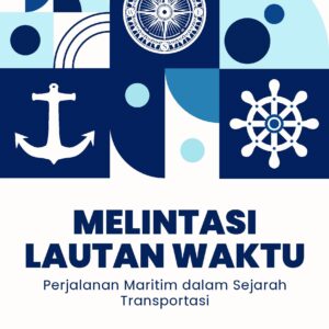 Melintasi lautan waktu: perjalanan maritim dalam sejarah transportasi