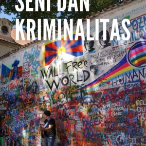 Seni dan kriminalitas : ekspresi kreatif di tengah kejahatan