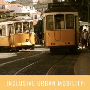 Inclusive urban mobility: akses untuk semua