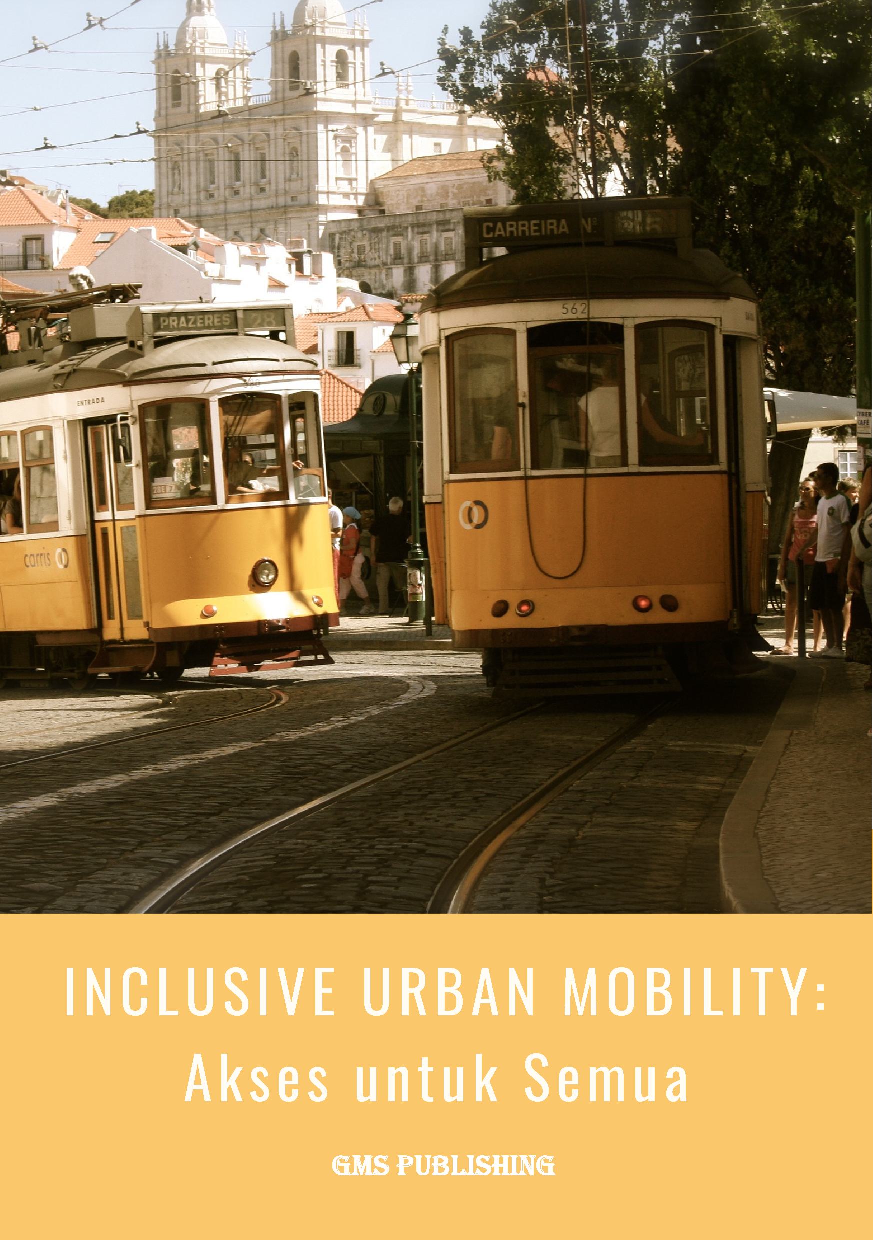 Inclusive urban mobility: akses untuk semua