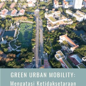 Green urban mobility: membangun transportasi ramah lingkungan