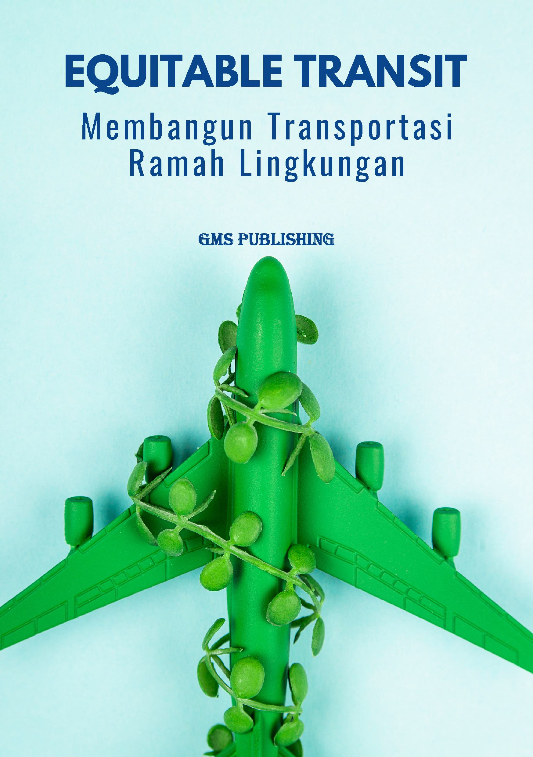 Equitable transit: mengatasi ketidaksetaraan akses transportasi
