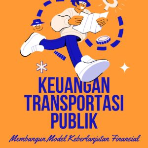 Keuangan transportasi publik: membangun model keberlanjutan finansial