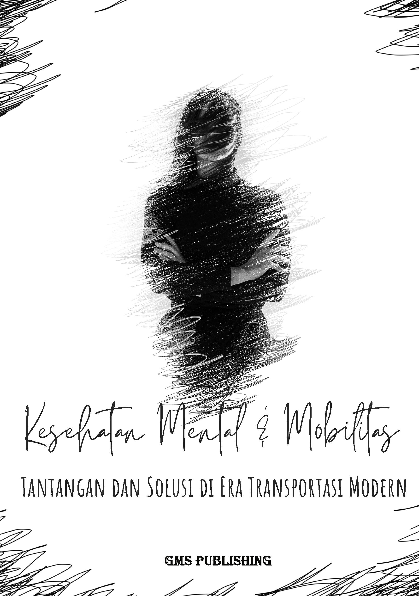 Kesehatan mental dan mobilitas: tantangan dan solusi di era transportasi modern