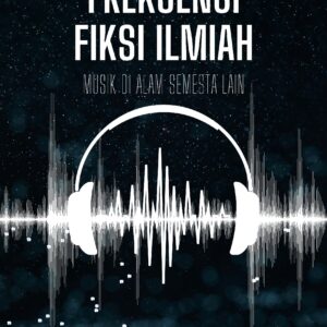 Frekuensi fiksi ilmiah: musik di alam semesta lain