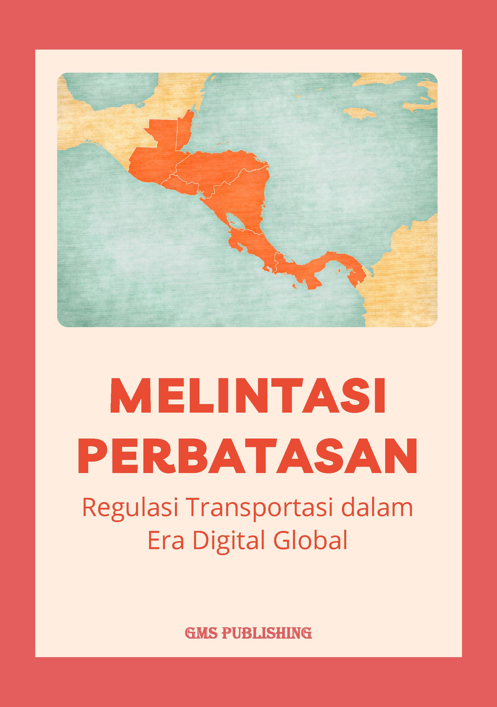 Melintasi perbatasan: regulasi transportasi dalam era digital global
