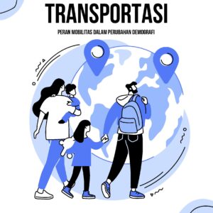 Migrasi dan transportasi: peran mobilitas dalam perubahan demografi