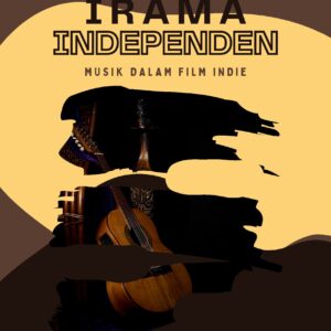 Irama independen: musik dalam film indie