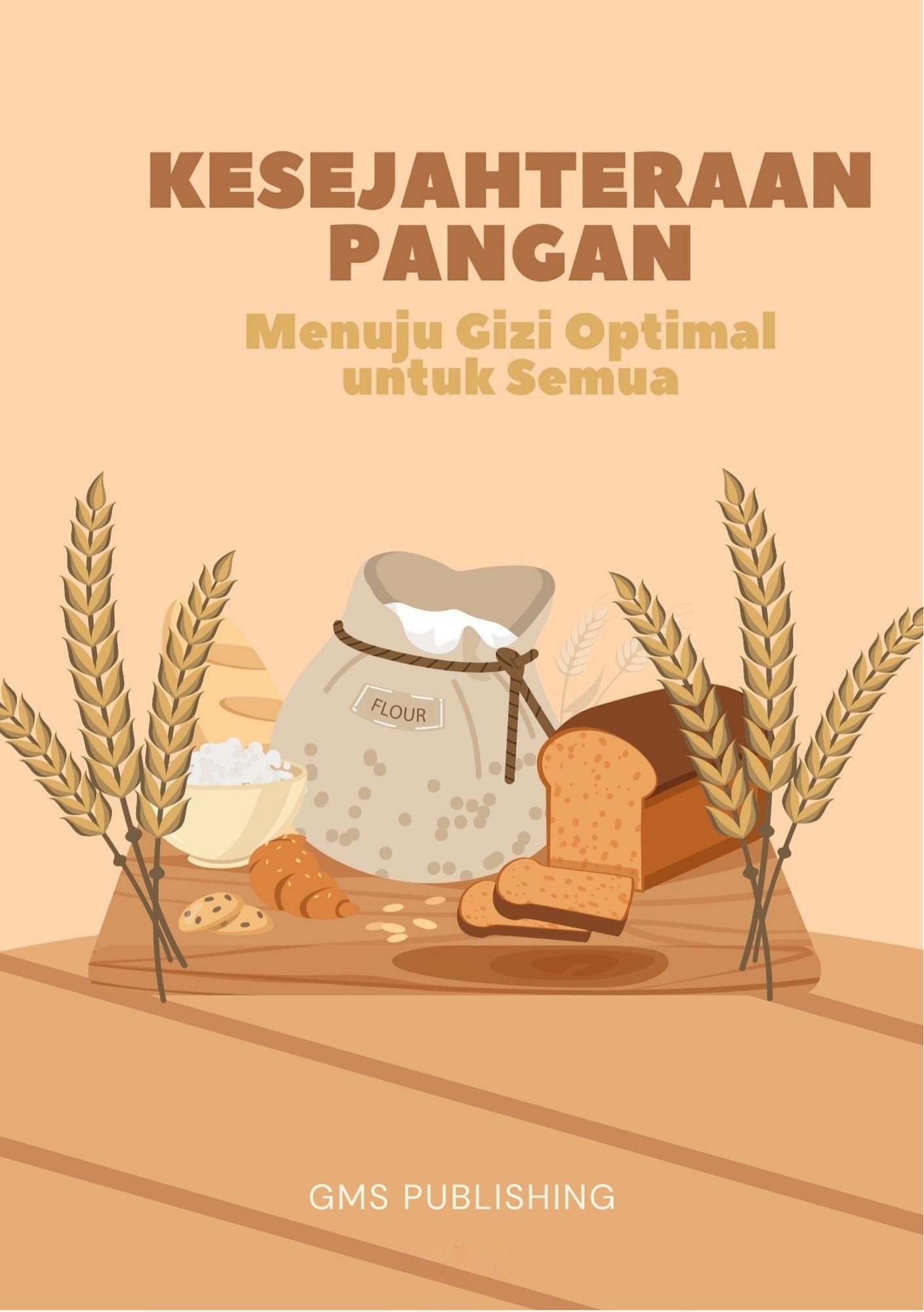 Kesejahteraan pangan : menuju gizi optimal untuk semua