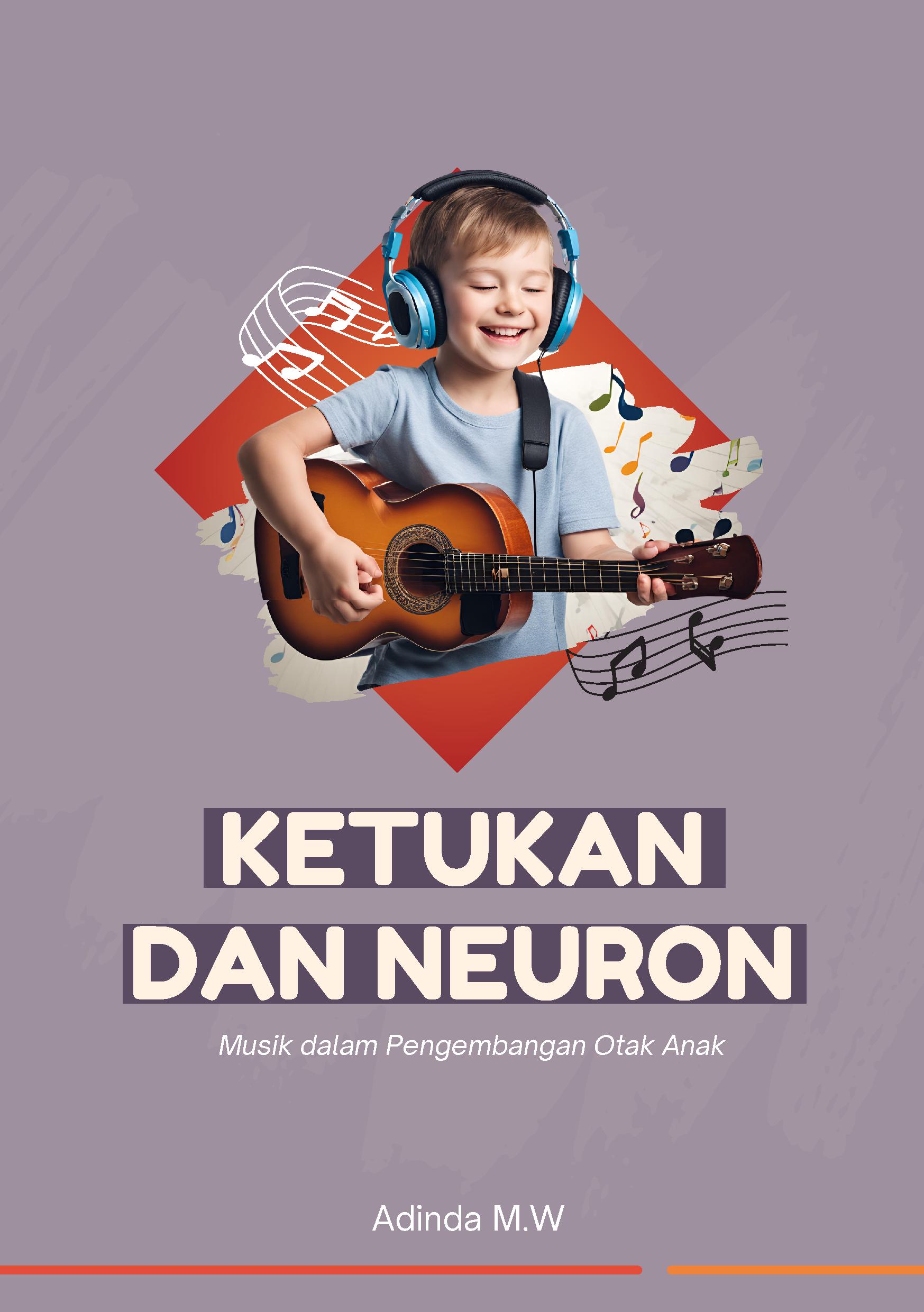 Ketukan dan neuron: musik dalam pengembangan otak anak