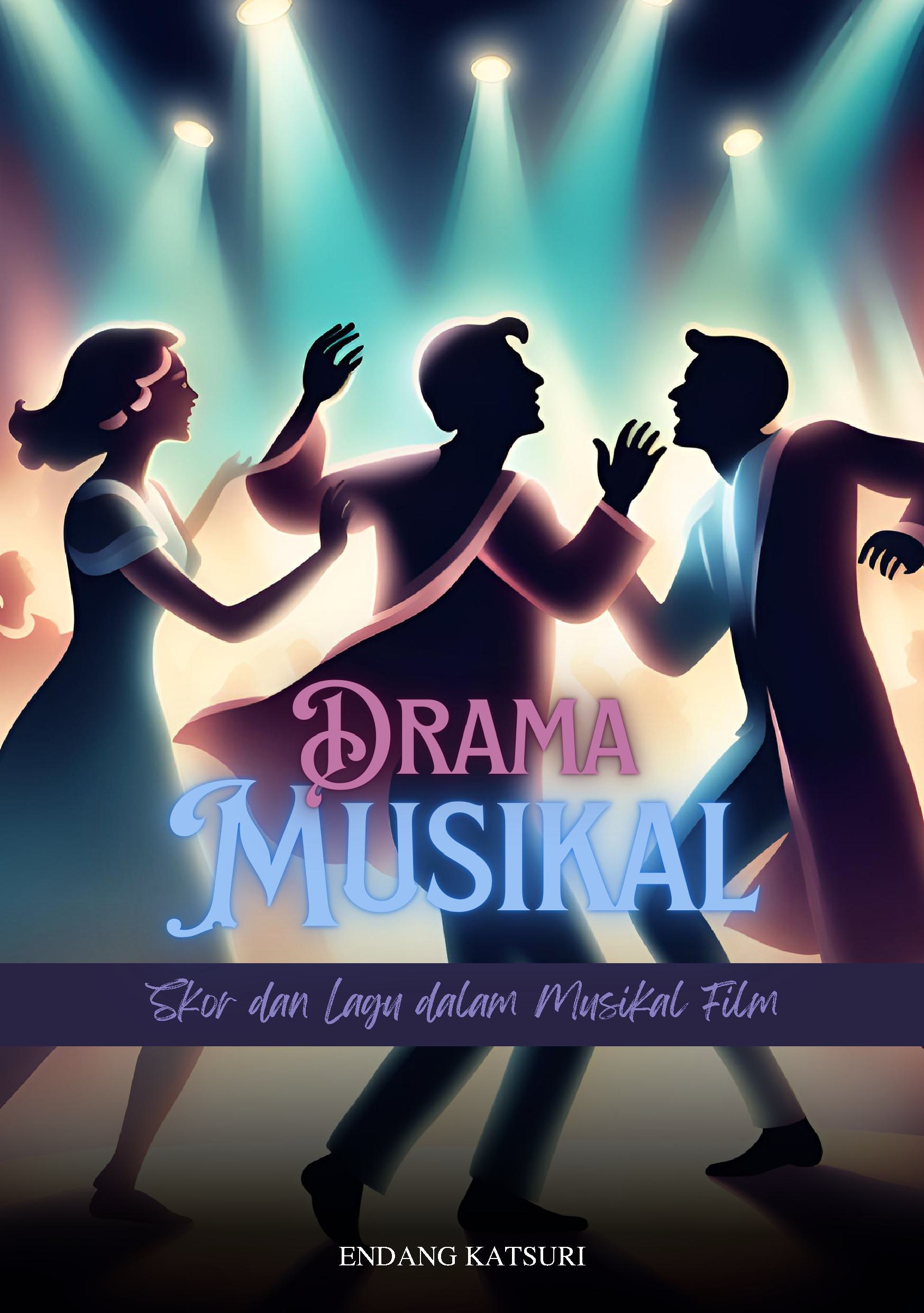 Drama musikal: skor dan lagu dalam musikal film