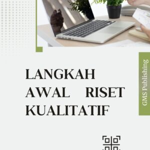 Langkah awal Riset Kualitatif
