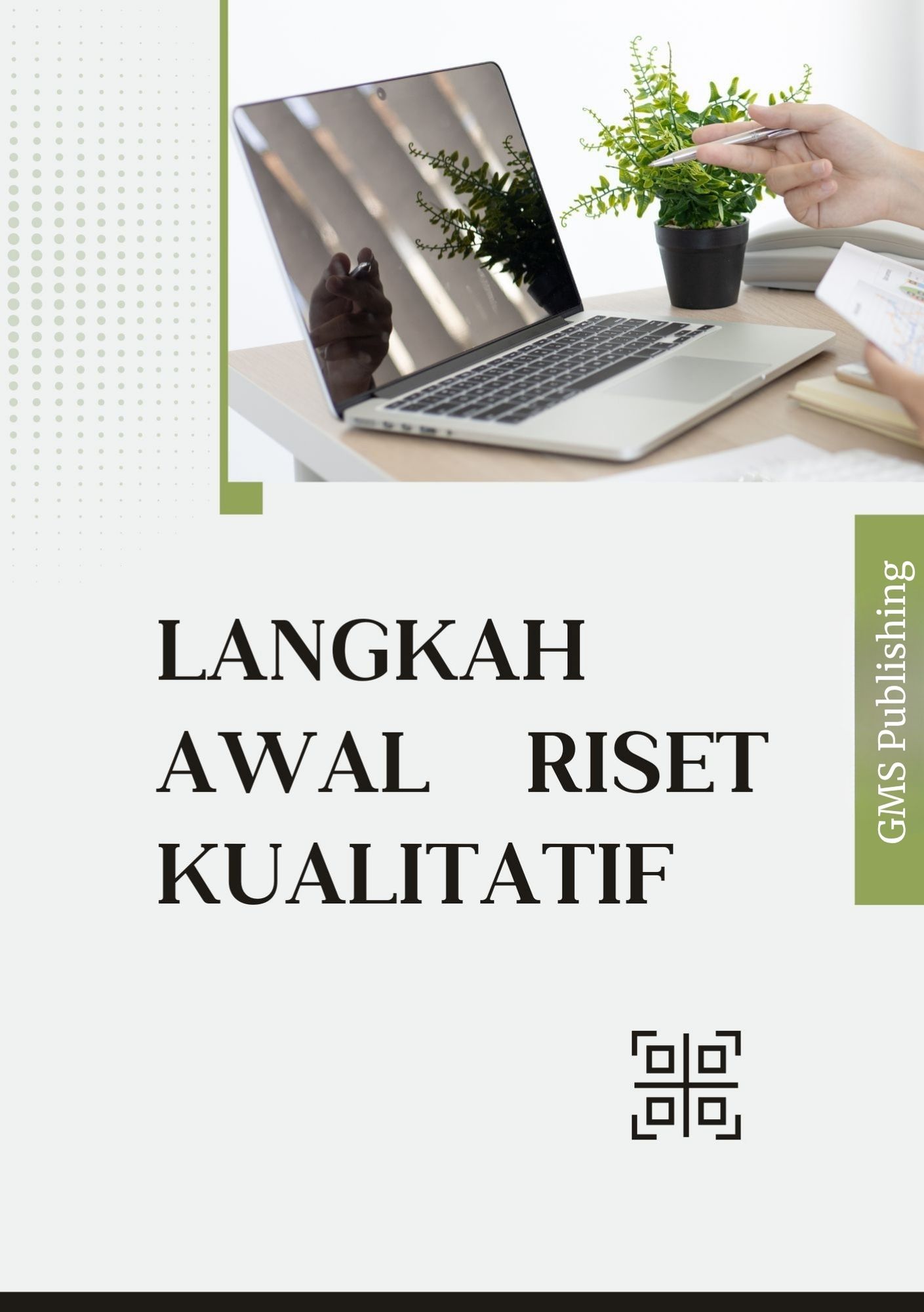 Langkah awal Riset Kualitatif