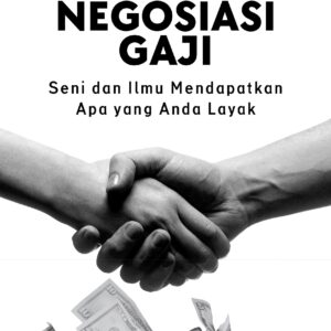 Negosiasi gaji: seni dan ilmu mendapatkan apa yang anda layak