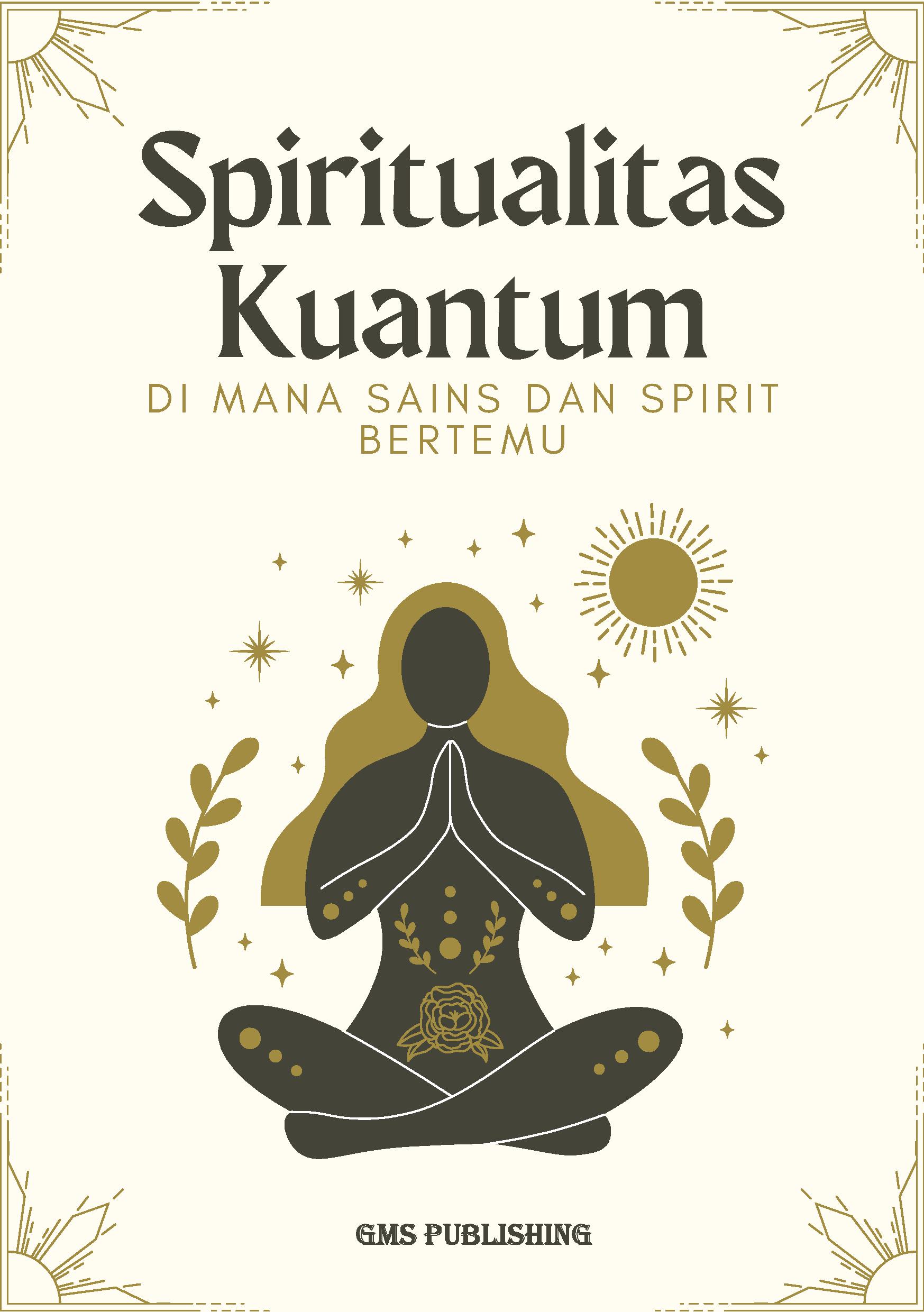 Spiritualitas kuantum: di mana sains dan spirit bertemu